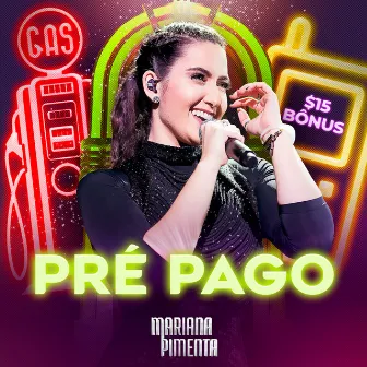 Pré Pago (Ao Vivo) by Mariana Pimenta