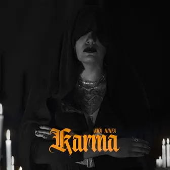 Karma by AKA Ninfa