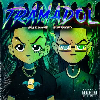 Tramadol by AF The Prophecy