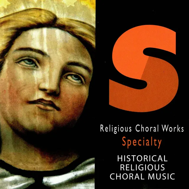 Religious Choral Works: Historical Religious Choral Music (Specialty)