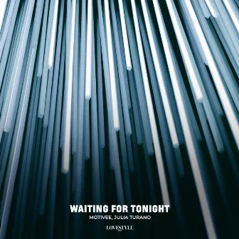 Waiting for Tonight by Julia Turano