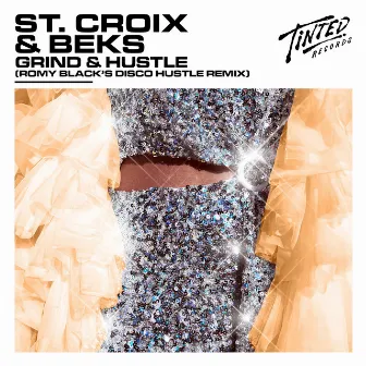 Grind & Hustle (Romy Black's Disco Hustle Remix) by St. Croix