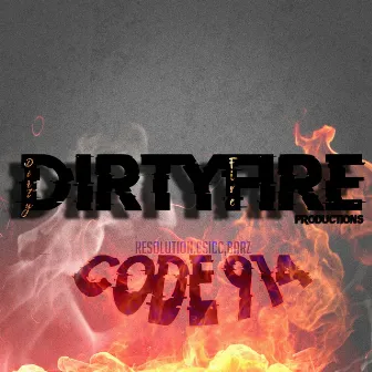 Code 914 by Dirty Fire