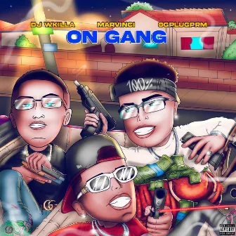 On Gang by 767.prm