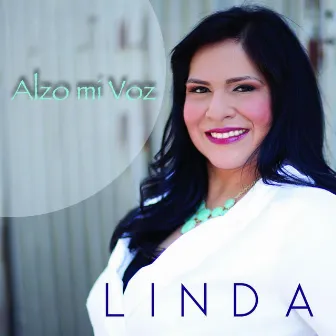 Alzo Mi Voz by Linda