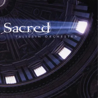 Sacred by Taliesin Orchestra