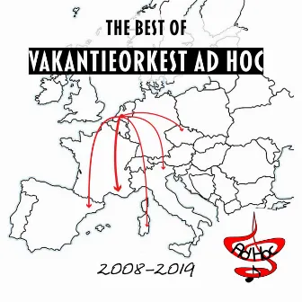 The Best of Vakantieorkest Ad Hoc (2008-2019) [Live] by Vakantieorkest Ad Hoc