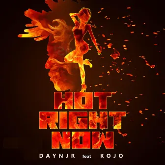 Hot Right Now by Daynjr