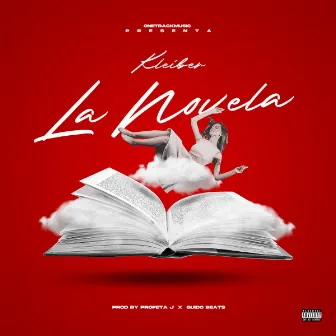 La Novela by Kleiber