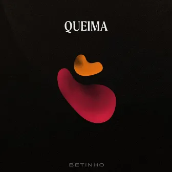 Queima by Betinho