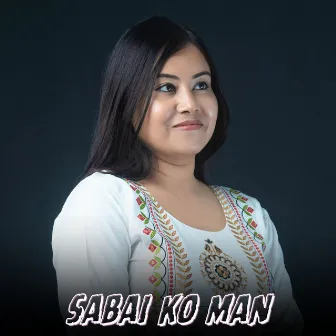 Sabai Ko Man by Laboni Chakraborty