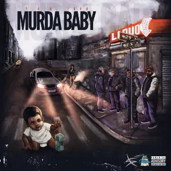 Murda Baby by Y.O.G. 1600