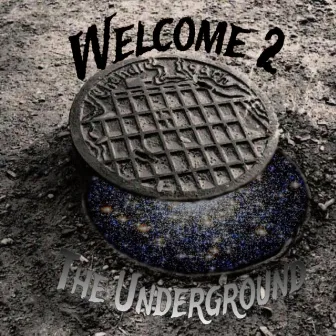 Welcome 2 The Underground by HezzyMoe