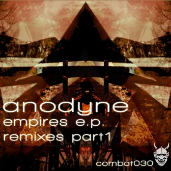 Empires EP (Remixes Part 1) by Anodyne