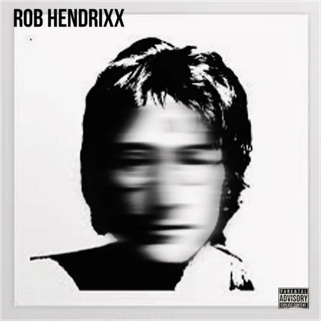 Rob Hendrixx