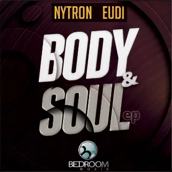 Body & Soul by Eudi