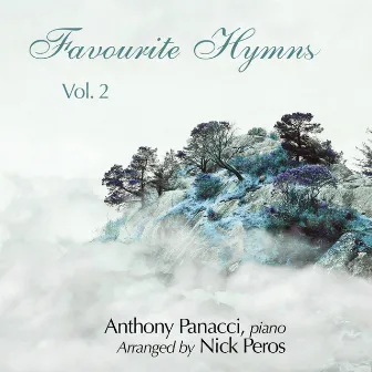 Favourite Hymns, Vol. 2 by Anthony Panacci