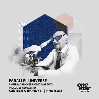 Shine & Darkness by Parallel Universe