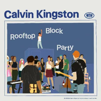 Rooftop Block Party by Calvin Kingston