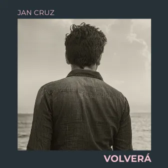 Volverá by Jan Cruz