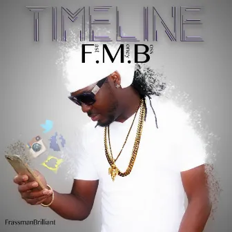 Timeline F.M.B. by Frassman Brilliant