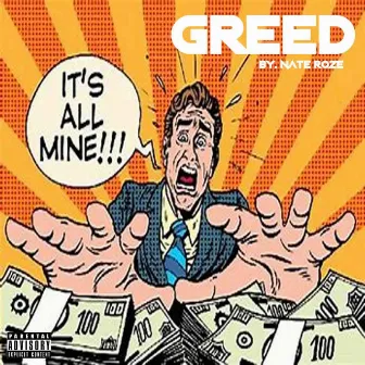 GREED by Nate Roze