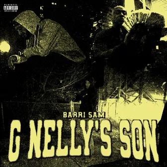 G NELLY’S SON by Barrisam