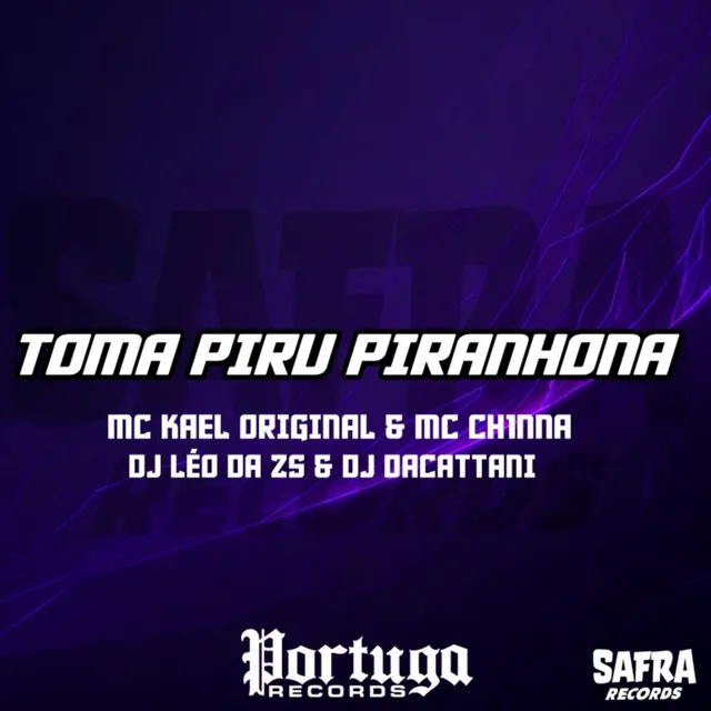 TOMA PIRU PIRANHONA