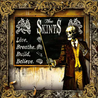 Live, Breathe, Build, Believe by The Skints