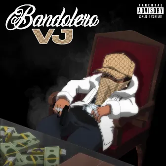 Bandolero by VJ