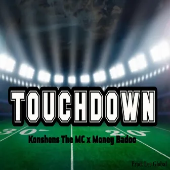 Touchdown by Konshens the MC