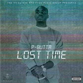 Lost Time by P-Butta