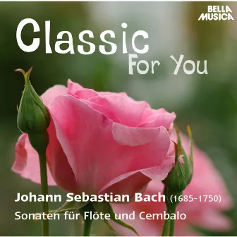 Classic for You: Bach: Sonaten für Flöte und Cembalo by Milos Jurkovic