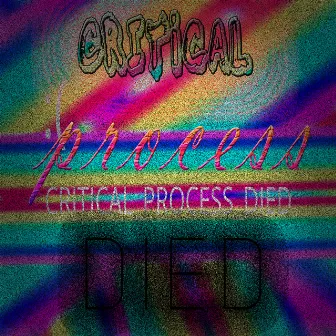 Critical_process_died by Screech