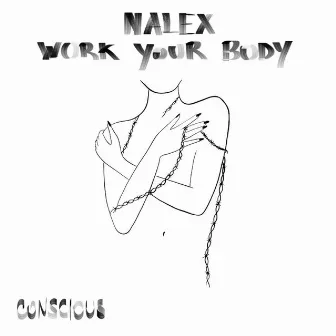 Work Your Body by Nalex