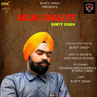 Delhi Chaliye by Bunty Singh