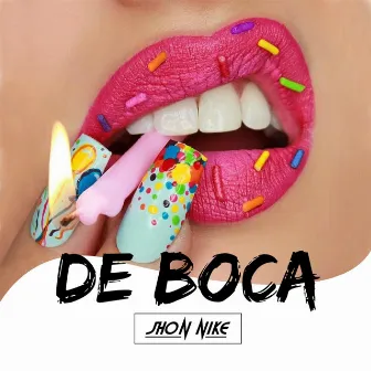 De boca by Jhon Nike