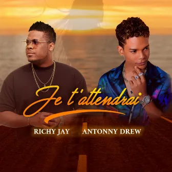 Je t'attendrai by Richy Jay