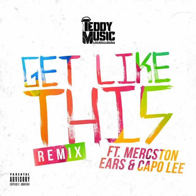 Get Like This - Remix