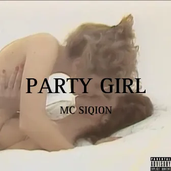 PARTY GIRL by Siqion