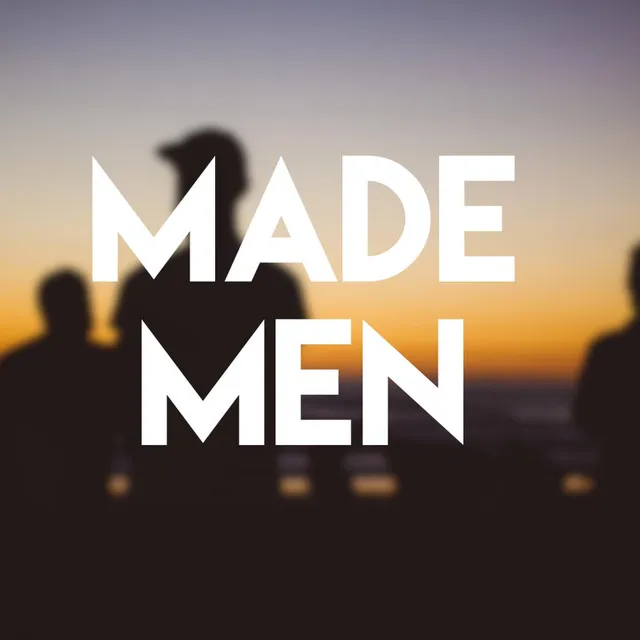 Made Men