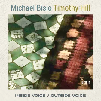 Inside Voice / Outside Voice by Michael Bisio