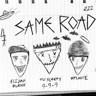 Same Road by Tu Sleepy