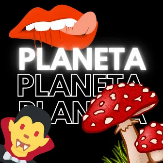 Planeta by LIL KANbr