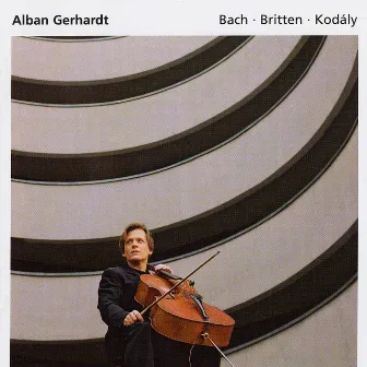 Britten: Cello Suite No. 1 / Bach, J.S.: Cello Suite No. 5 / Kodaly: Cello Sonata by Alban Gerhardt