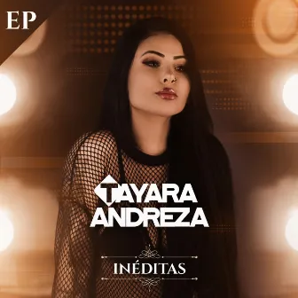 Inéditas (EP) by Tayara Andreza