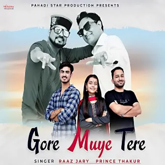 Gore Muye Tere by Prince Thakur