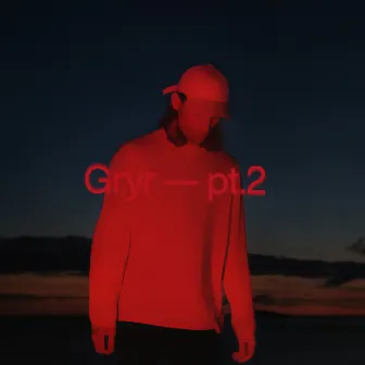 Gryr - Pt.2 by Gryr