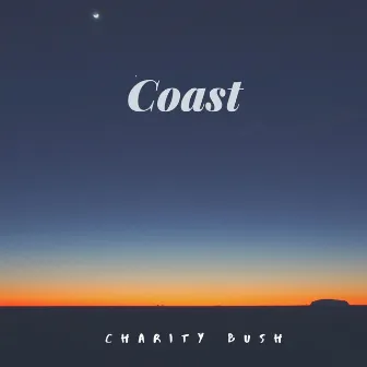 Coast by Charity Bush