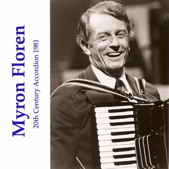 20th Century Accordion (1981) by Myron Floren